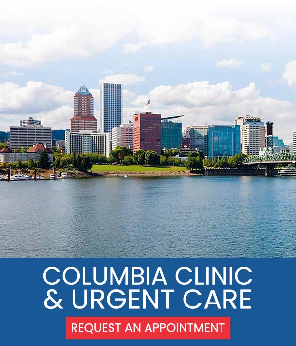 Welcome to Columbia Clinic Urgent Care in Portland OR (82nd Ave)