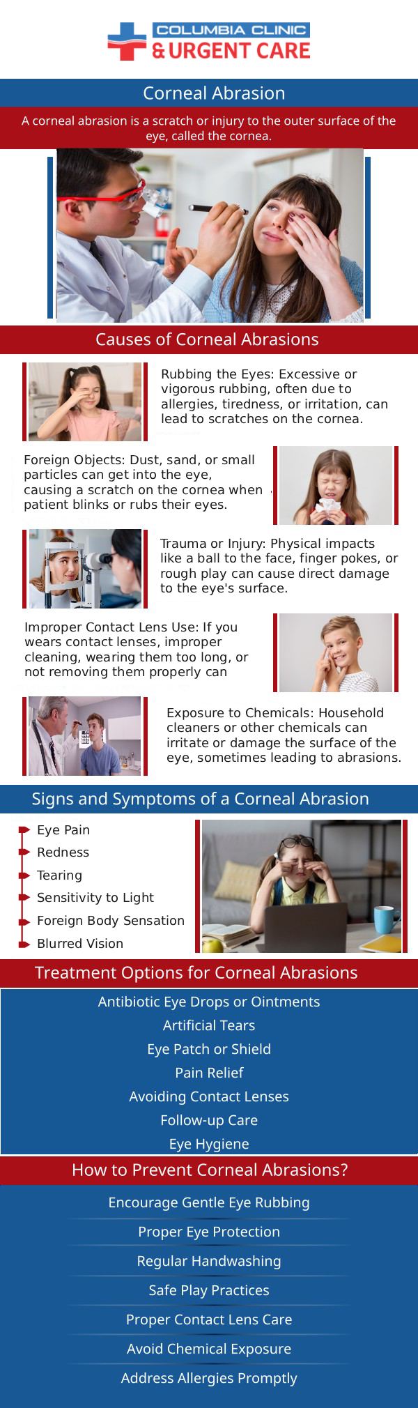 If you or any of your loved ones have corneal abrasions, visit Columbia Clinic Urgent Care. Our dedicated specialists offer comprehensive treatment to relieve you from pain and irritation. For more information, call us or book an appointment online. We have convenient locations to serve you in Portland at 82nd Avenue Portland OR and Mall 205 Portland OR.