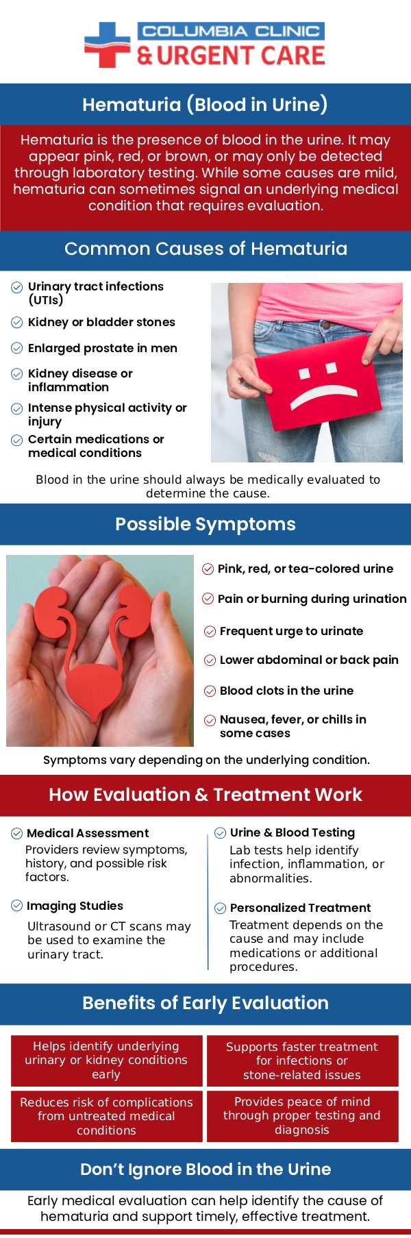 If you are showing symptoms of hematuria, don’t delay it and get a thorough checkup from Columbia Clinic Urgent Care today. For more information, call us or book an appointment online. We have convenient locations to serve you in 82nd Avenue Portland OR, Mall 205 Portland OR and Tigard OR. If you are showing symptoms of hematuria, don’t delay it and get a thorough checkup from Columbia Clinic Urgent Care today. For more information, call us or book an appointment online. We have convenient locations to serve you in 82nd Avenue Portland OR, Mall 205 Portland OR and Tigard OR.